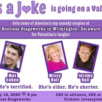 LOVE'S A JOKE - VALENTINE'S COMEDY SPECIAL at Bootless Stageworks