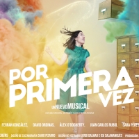 POR PRIMERA VEZ comienza su gira en el Teatro Pavón de Madrid