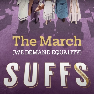 Video: Listen to 'The March (We Demand Equality)' From SUFFS Photo
