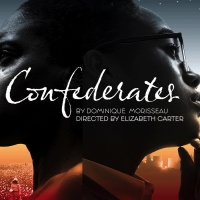  The Repertory Theatre Of St. Louis Presents Dominique Morisseau's CONFEDERATES This February