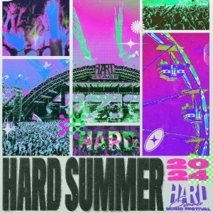 HARD Summer Music Festival Unveils Dates And New Venue For 2024 Edition Photo