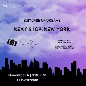 NEXT STOP, NEW YORK!, A Cabaret In Support Of Immigrant Artists Announced At The Green Roo Photo