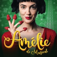 BWW Feature:  FRANSE FILMHIT AMELIE KOMT ALS MUSICAL NAAR NEDERLAND at National Tour