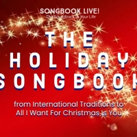 SONGBOOK LIVE! to Present THE HOLIDAY SONGBOOK This Month Video