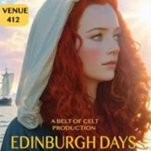 EDINBURGH 2025: Review: EDINBURGH DAYS, St Brides Centre Photo