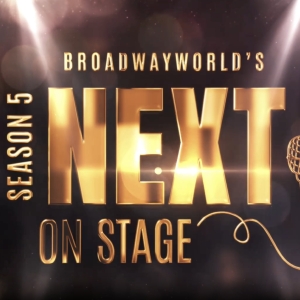 Video: Last Chance To Submit for BroadwayWorld's Next On Stage Season 5