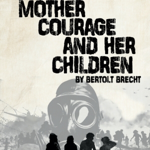 Strollers' Theatre to Present MOTHER COURAGE AND HER CHILDREN in February
