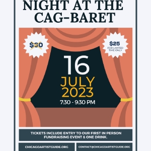 Chicago Artist Guides Hosts Cabaret Fundraiser: A Night Of Cag-baret