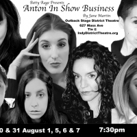 ANTON IN SHOW BUSINESS to be Presented at Outback Stage at The District Theatre Video