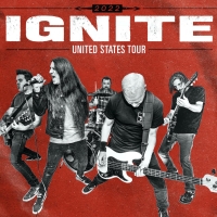 IGNITE Announces Spring U.S. Headline Tour Photo