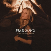 Jessica Willis Fisher Announces New Single 'Fire Song'
