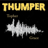 THUMPER Announces New Single 'Topher Grace' Photo