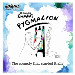 George Bernard Shaw's PYGMALION to be Presented at Gingold Theatrical Group Photo