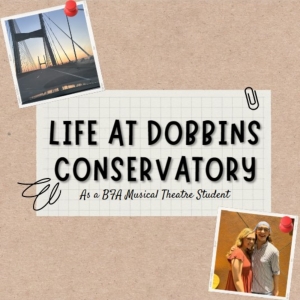 Student Blog: Life At Dobbins Conservatory Video