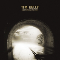 Tim Kelly Releases Debut Album 'Ride Through the Rain' Photo