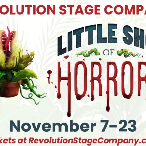 Previews: LITTLE SHOP OF HORRORS at Revolution Stage Company