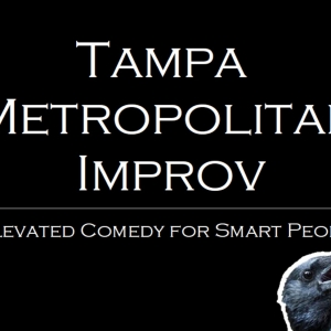 Previews: TAMPA METROPOLITAN IMPROV (TMI) Debuts at The Studio At Carrollwood Cultural Cen Photo