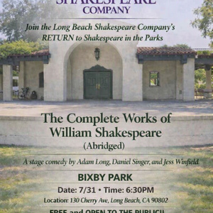 THE COMPLETE WORKS OF WILLIAM SHAKESPEARE (ABRIDGED) to Play Bixby Park Photo