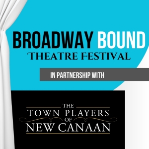 Broadway Bound Theatre Festival Unveils 2024 Season Featuring Seven New Plays Photo