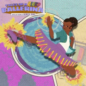 TALES OF A BLERD BALLERINA Dances Its Way Back Into NYC