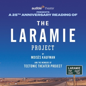 THE LARAMIE PROJECT 25th Anniversary Readings Begin Tomorrow at Audible Theater Photo