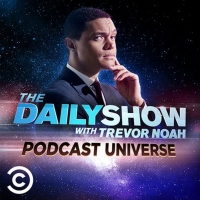 THE DAILY SHOW WITH TREVOR NOAH Launches New Podcast Miniseries Video