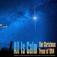 New York City Opera to Present ALL IS CALM: THE CHRISTMAS TRUCE OF 1914 in December Photo