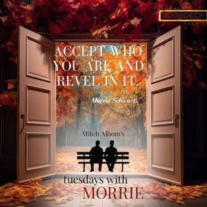 Stage Door Theatre to Launch Season 50 Mainstage With TUESDAYS WITH MORRIE