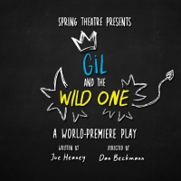 Spring Theatre to Present the World Premiere of GIL AND THE WILD ONE Photo