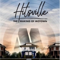 VIDEO: Showtime Documentary Films Releases Trailer for HITSVILLE: THE MAKING OF MOTOW Video