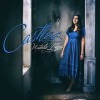 Natalie Layne Releases New EP 'Castles' Photo