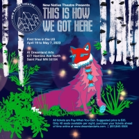 New Native Theatre Presents THIS IS HOW WE GOT HERE By Keith Barker Photo