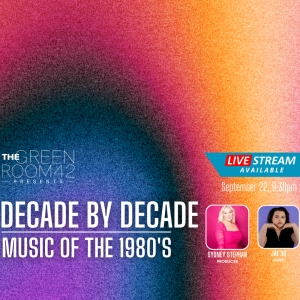 DECADE BY DECADE to Return Fourth Installment At The Green Room 42 Photo