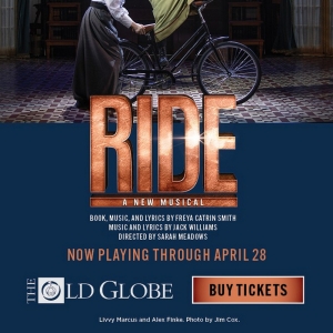 Spotlight: RIDE at Old Globe Theatre Special Offer