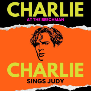 Review: CHARLIE SINGS JUDY at Laurie Beechman Theatre