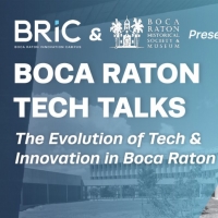 Boca Raton Historical Society & Museum and BRiC Present BOCA RATON TECH TALKS Photo