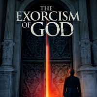 THE EXORCISM OF GOD Sets DVD & Blu-Ray Release Date Photo