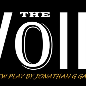 THE VOID To Receive World Premiere In The Dream Up Festival