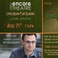 Mesa Encore Theatre to Present Free Online Play Reading: THE LEGEND OF ROBIN HOOD Photo