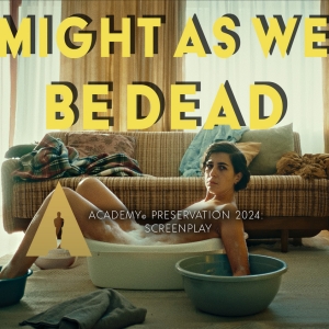WE MIGHT AS WELL BE DEAD Preserved by the Academy of Motion Picture Arts and Sciences Photo