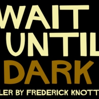 Cotuit Center for the Arts to Present WAIT UNTIL DARK in September Photo