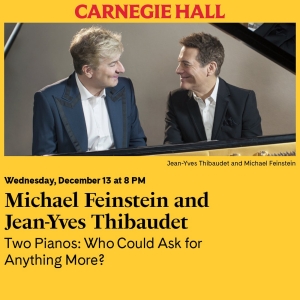 CONTEST: Win Two Tickets to Michael Feinstein & Jean-Yves Thibaudet at Carnegie Hall Photo