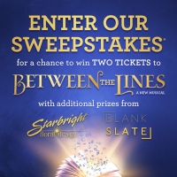 Enter to Win Two Tickets to BETWEEN THE LINES