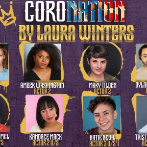 Cast and Creative Team Set for CORONATION at Refracted Theatre Company Photo