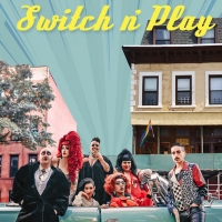 A NIGHT AT SWITCH N' PLAY Receives New York Premiere Date