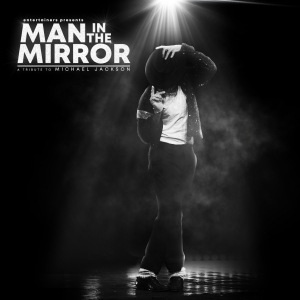 MAN IN THE MIRROR – A Tribute To Michael Jackson Will Embark on UK Tour Photo