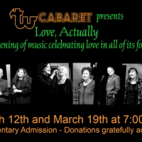 LOVE, ACTUALLY, an Evening Cabaret of Love Songs to Play at Theatre West