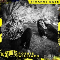 The Struts & Robbie Williams Release 'Strange Days' Photo