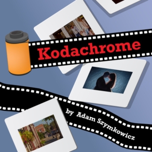 New Jersey Premiere of KODACHROME Comes to Vivid Stage This Month