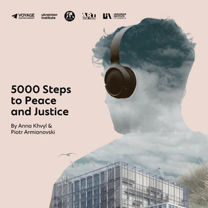 Voyage Theater Company to Present 5000 STEPS TO PEACE AND JUSTICE At Ukrainian Instit Photo